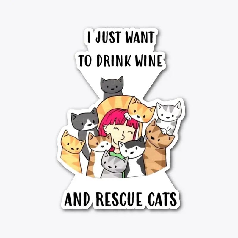 Drink wine, rescue cats!